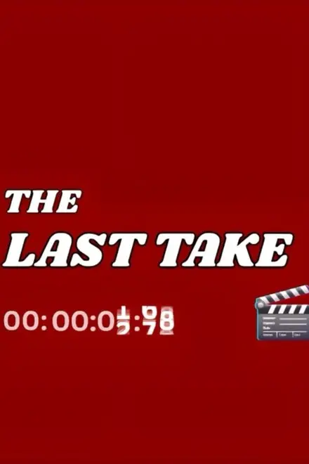 The Last Take